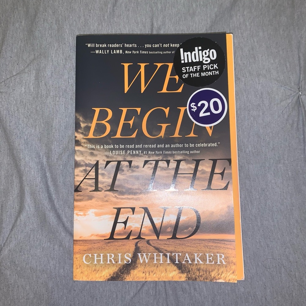 We Begin At The End by Chris Whitaker